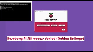 Raspberry Pi SSH access denied  Debian Bullseye
