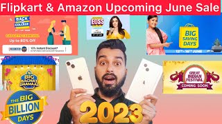 Flipkart & Amazon Upcoming June Month Sale 2023