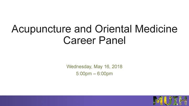 Acupuncture Career Panel - May 2018 Full