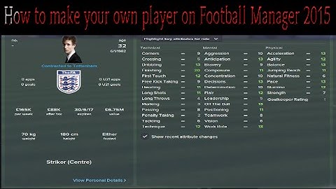 How to make your own player on Football Manager 2015
