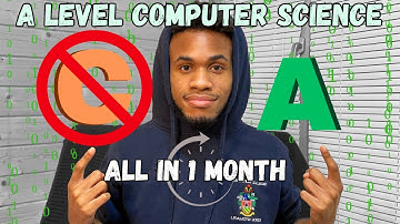 From a C to an A in A-level Computer Science in 1 Month | Revision Tips & Tricks
