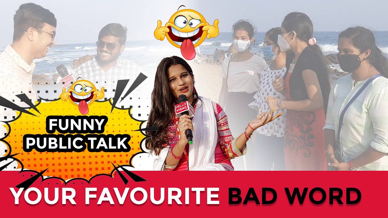 Your Favourite Bad Word funny Public Talk | Publictalk | Hello Talks | HelloVizag