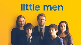 Little Men Greg Kinnear, Jennifer Ehle, Paulina García - Trailer - We Are Colony