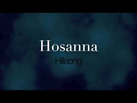 Hillsong Worship |Hosanna| lyrics
