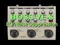 Boss ve 8    eq and noise suppressor