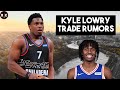 Kyle Lowry Trade Rumors