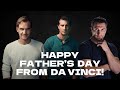 Celebrating Father&#39;s Day | Becoming Xtraordinary | Da Vinci