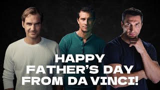 Happy Father's Day from Da Vinci!!