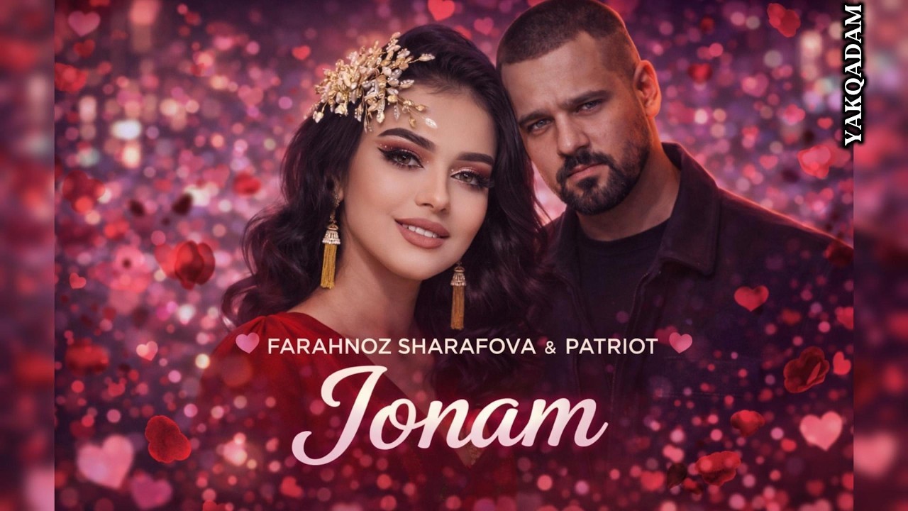 FARAHNOZ SHARAFOVA x PATRIOT 🇹🇯 — JONAM | Клипи расмӣ 2026