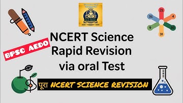 🫡NCERT SCIENCE RAPID REVISION FOR BPSC  AEDO🎉 | YOU CAN