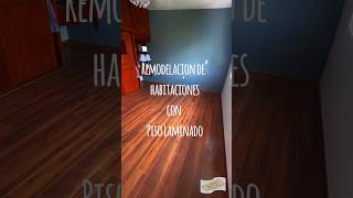 Remodelando habitaciones  con nuestro Piso Laminado de alta calidad👌💯