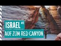 🇮🇱 RED CANYON & NEGEV-WÜSTE - TEIL 2 DER ISRAEL RUNDREISE 🇮🇱