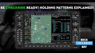 Be Checkride Ready! Holding Patterns Explained!