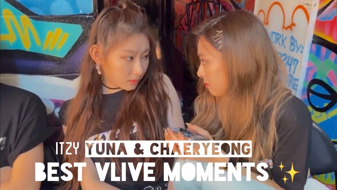 itzy yuna & chaeryeong in their own world 💛 (best vlive moments)