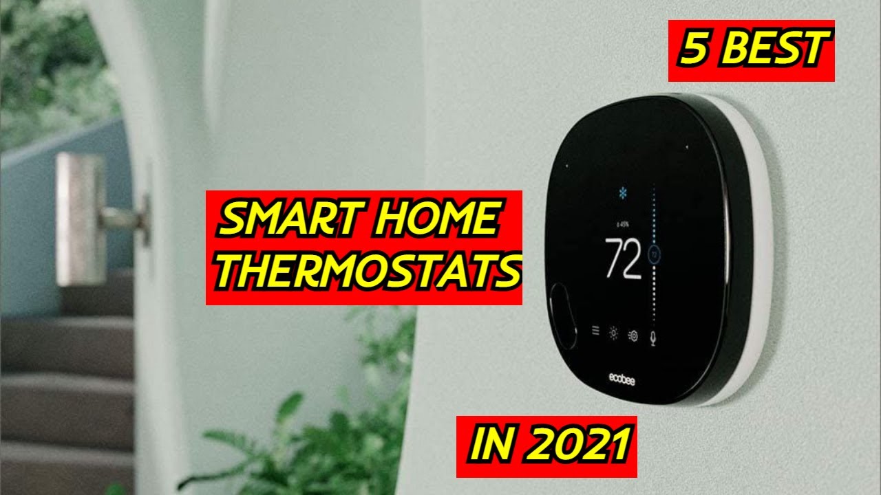 5 Best Smart Home Thermostats in 2021 YouTube
