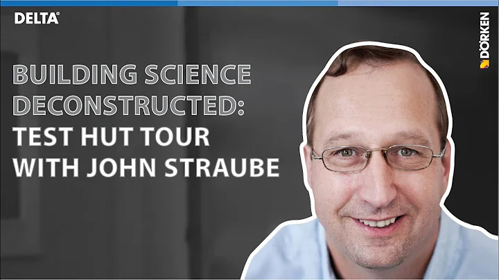 Building Science Deconstructed: Test Hut Tour with...