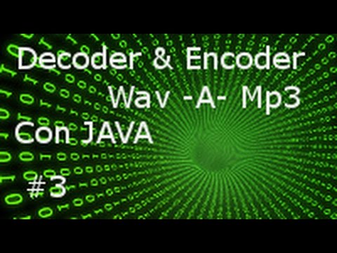 Wav a Mp3 con Java Video 3