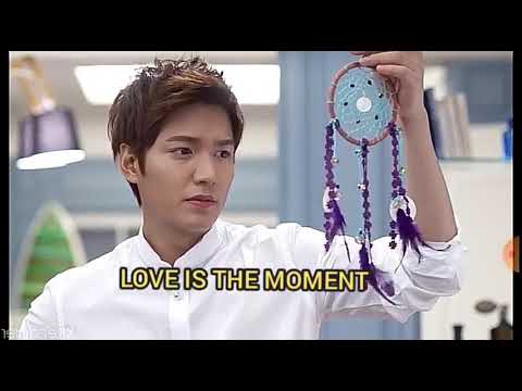 Love is the moment easy lyrics with english subtitle 🎶🎵 - (The Heirs :Lee min ho & Park Shin Hye