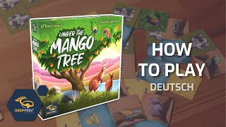 UNDER THE MANGO TREE | Regelvideo Deutsch | Deep Print Games | 4K