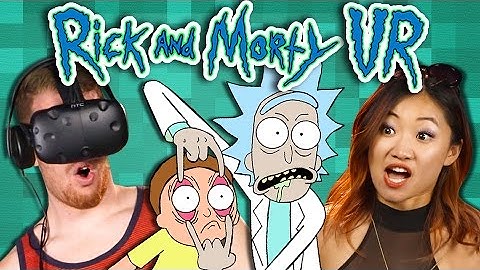 RICK AND MORTY VR: VIRTUAL RICK-ALITY - Part 1 (REACT: Gaming)