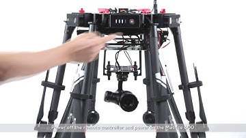 DJI Matrice 600 - Upgrading Firmware on the Matrice 600 and Zenmuse X5