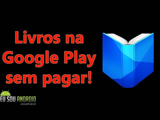 Aprenda a usar o aplicativo Google Play Livros 