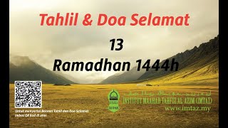 Tahlil Dan Doa Selamat, 13 Ramadhan 1444 Hijri