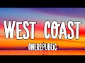 OneRepublic West Coast Lyrics 