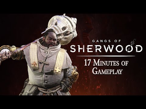 Gangs of Sherwood | 17 minutes of Gameplay