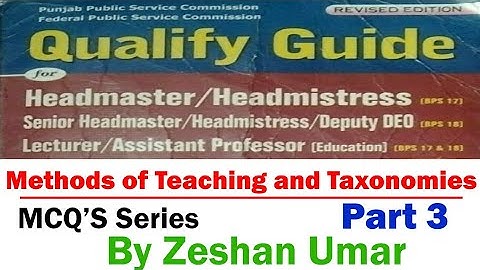 Qualify Guide Method of Teaching Part 3 MCQs series | Method of teaching by Zeshan Umar
