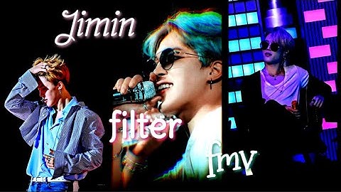 Filter • Jimin [ fmv ]