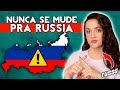 10 RAZÕES PARA VIVER NO BRASIL E NÃO MUDAR PARA A RÚSSIA