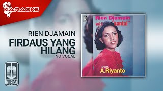 Rien Djamain - Firdaus Yang Hilang ( Karaoke Video) | No Vocal - Male Version
