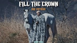POPPY - Fill The Crown (Pop Version)