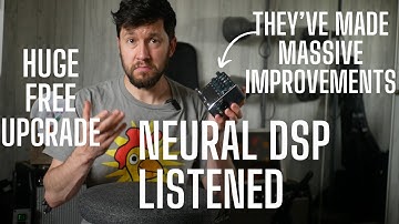So Neural DSP Listened and Made HUGE IMPROVEMENTS to the Nano Cortex