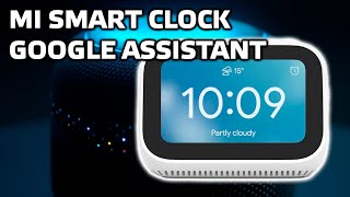 Xiaomi Mi Smart Clock - Глобальная версия с Google Assistant. Озвучка событий в Home Assistant
