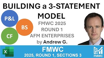 Building a three-statement model - FMWC 2025 Round 1