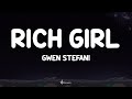 Rich Girl Gwen Stefani Lyrics