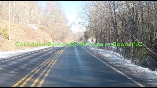 NORTH CAROLINA BACKROADS  Cold snowy drive Banner Elk NC area to Boone NC