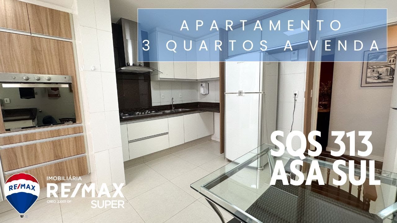 Apartamento 3 quartos, 119 m², desocupado e  vaga coberta na SQS 313. Imobiliária Remax Super DF
