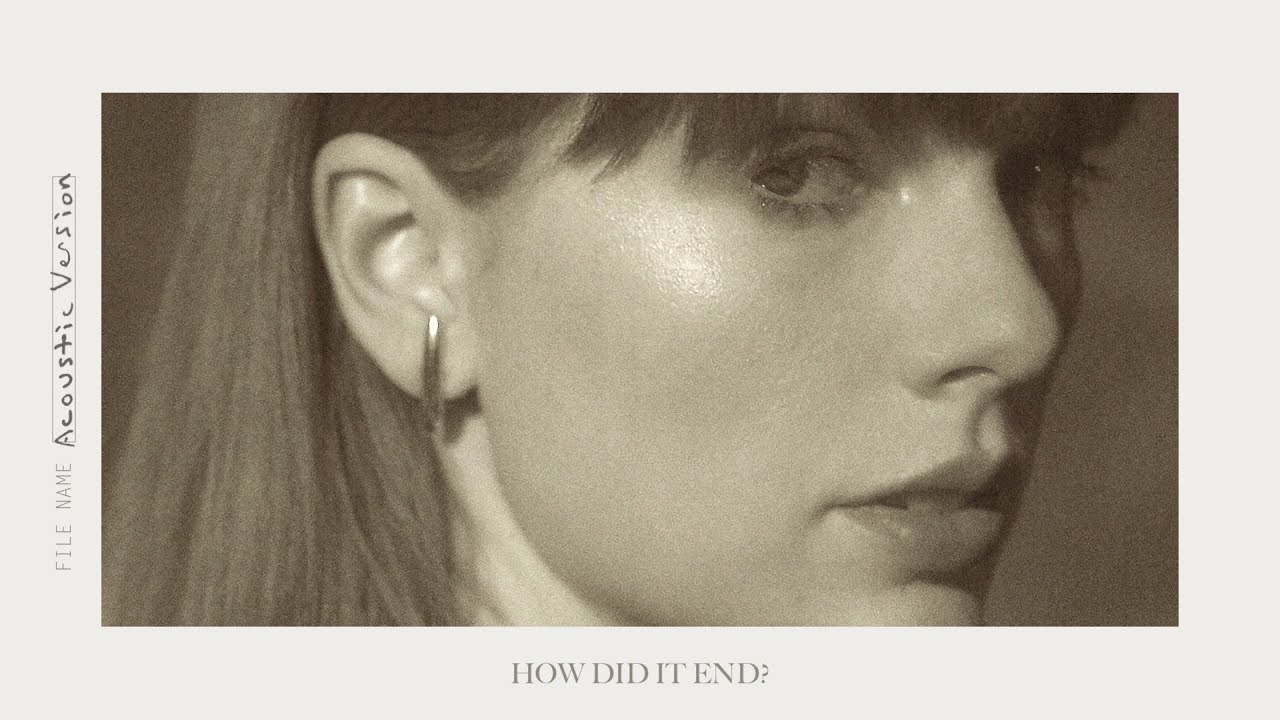 Taylor Swift - How Did It End? (Acoustic Version)