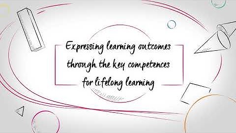 Expressing learning outcomes through the key competences for lifelong learning