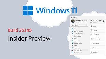 Windows 11 Insider Preview Build 25145