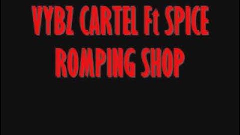 Thumbnail of Romping Shop (RAW)- Vybz Kartel ft Spice New 2009 Hott