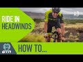 How To Ride Into A Headwind | Should You Increase Your Power?