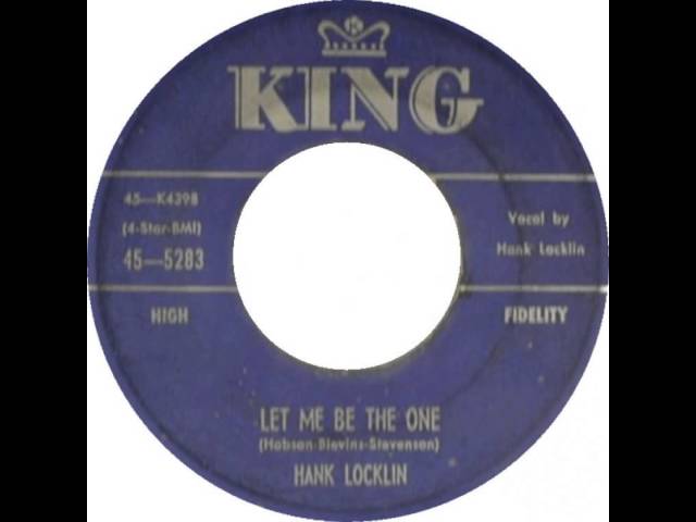 Hank Locklin - Let Me Be The One