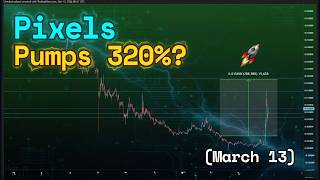 Pixels Coin Loading 320% ? Pixels Coin Price Prediction 2026 Crypto Trading Signals Mar 13, 2026
