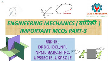 ENGINEERING MECHANICS (यांत्रिकी ) important MCQs part 3
