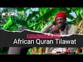 African quran  mashallah amazing quran tilawat