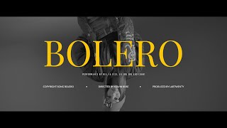 Video thumbnail of "BCA Ft La Exce @iZaakMusic @LilJoujou - Bolero (Video Oficial)"